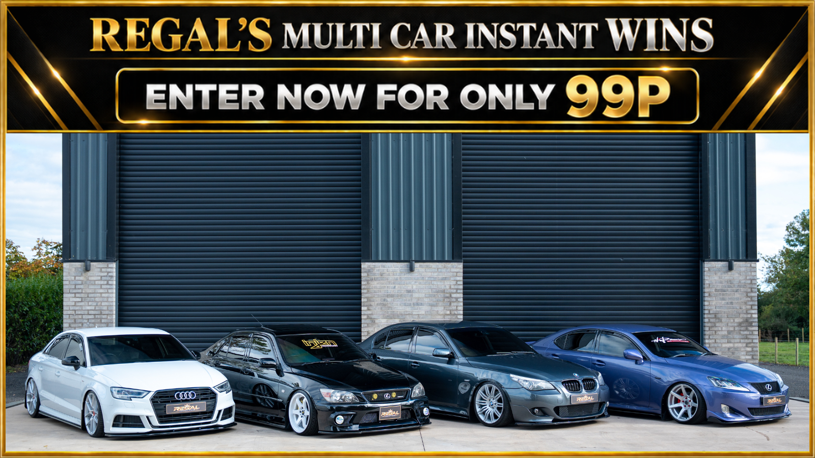 REGAL'S MULTI CAR INSTANT WINS