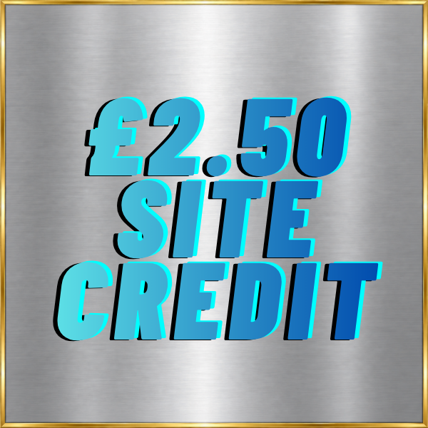 £2.50 SITE CREDIT