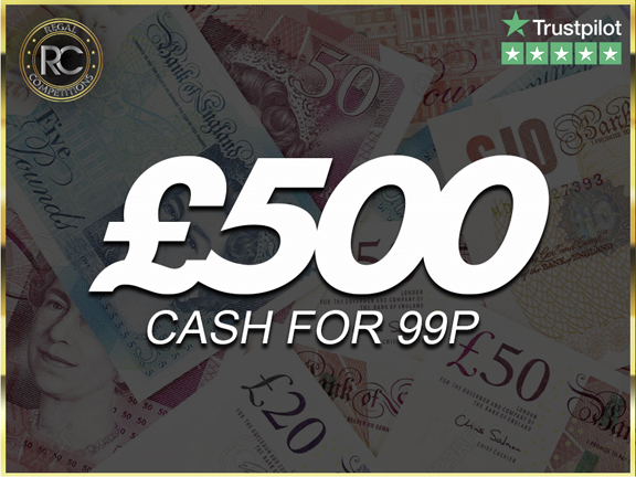 £500 CASH FOR 99P